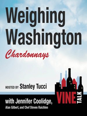 cover image of Weighing Washington Chardonnays